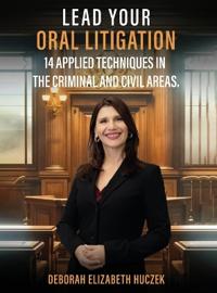 Lead Your Oral Litigation