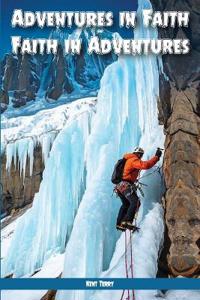 Bokomslag för "Adventures In Faith Faith In Adventures"