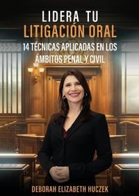 Lidera Tu Litigación Oral