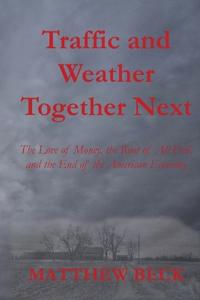 Traffic and Weather Together Next