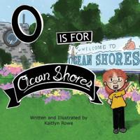 O is for Ocean Shores