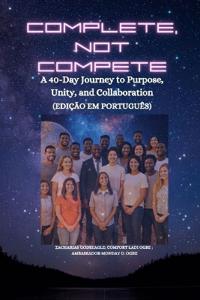 Complete, Not Compete