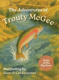 Bokomslag för "The Adventures of Trouty McGee"