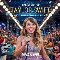 Bokomslag för "The Story of Taylor Swift"