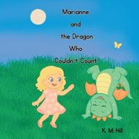 Marianne and the Dragon Who Couldn't Count