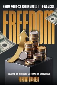 Bokomslag för "From Modest Beginning To Financial Freedom"
