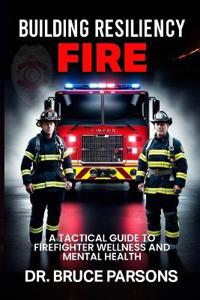 Building Resiliency Fire