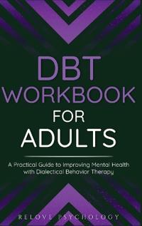 DBT Workbook for Adults