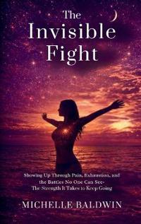 The Invisible Fight