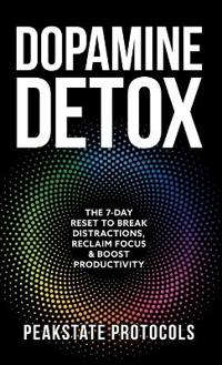 Dopamine Detox