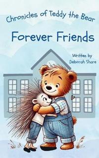 Bokomslag för "Chronicles of Teddy the Bear-Forever Friends"