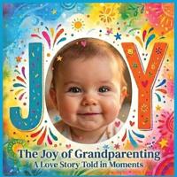 The Joy of Grandparenting