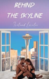 Behind the Skyline