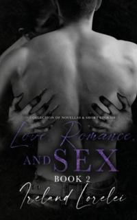 Love, Romance and SEX Book 2