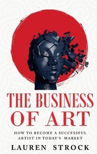 Bokomslag för "The Business of Art"