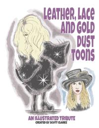 Leather, Lace and Gold Dust Toons