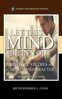 Let This Mind Be In You