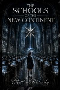 The Schools of the New Continent