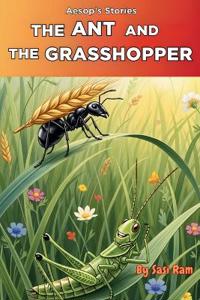 The Ant and The Grasshopper