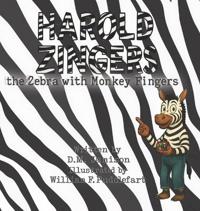 Bokomslag for "Harold Zingers the Zebra with Monkey Fingers"
