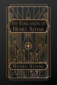 The Education of Henry Adams