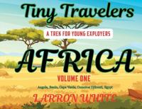 Tiny Travelers - Africa Volume One