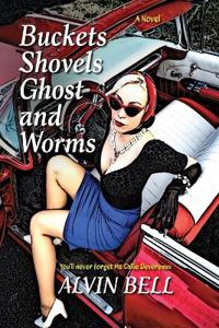 Buckets Shovels Ghost And Worms
