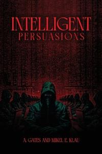 Intelligent Persuasions