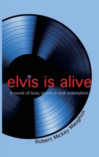Bokomslag för "Elvis Is Alive"