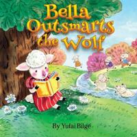Bokomslag for "Bella Outsmarts the Wolf"