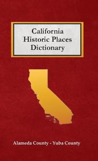 California Historic Places Dictionary