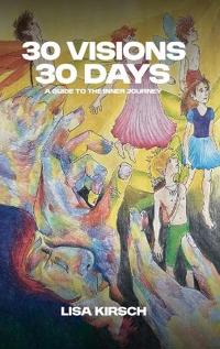 30 Visions, 30 Days