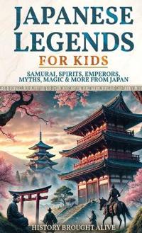 Bokomslag for "Japanese Legends For Kids"