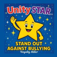 Unity Star Stand Up Against Bullying