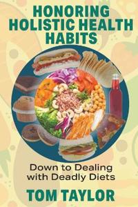 Kirjan kansi "Honoring Holistic Health Habits"