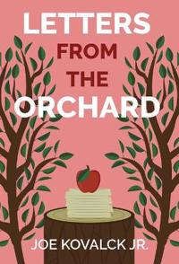Letters from the Orchard