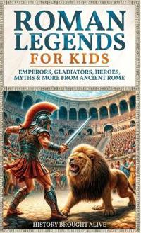 Bokomslag for "Roman Legends For Kids"