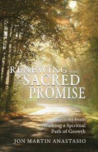 Renewing Your Sacred Promise