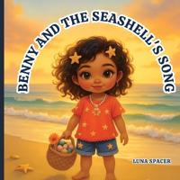 Benny And The Seashell's Song