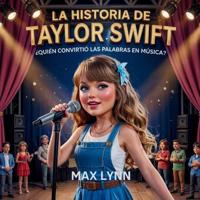 Bokomslag för "La Historia De Taylor Swift"