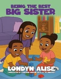 Being The Best Big Sister