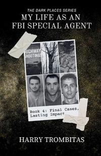 My Life As An FBI Special Agent