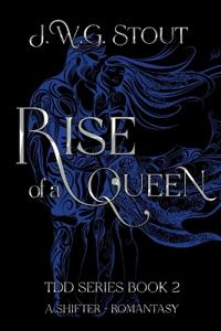 Rise of a Queen - Book 2