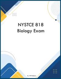NYSTCE 818 Biology Exam