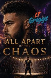 All Apart of the Chaos