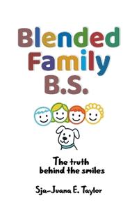 Blended Family B.S.