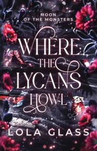 Where the Lycans Howl