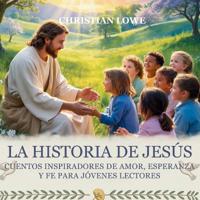 Bokomslag for "La Historia De Jesús"