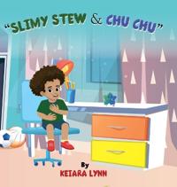 Bokomslag för "Slimy Stew & Chu Chu"