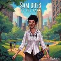 Bokomslag för "Sam Goes to The Park"